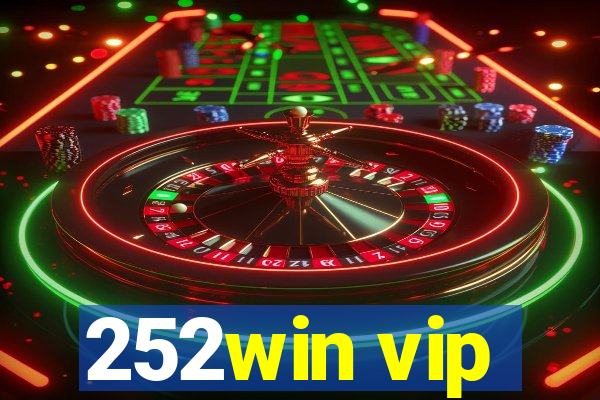 252win vip